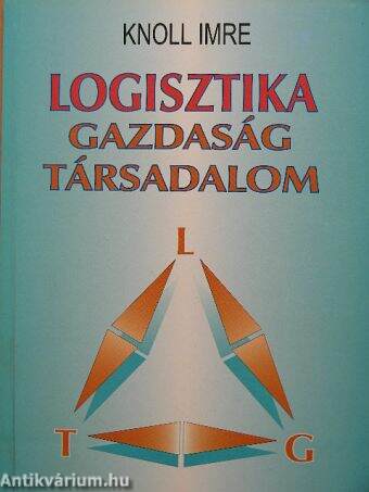 Logisztika - Gazdaság - Társadalom