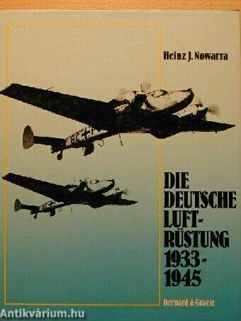 Die Deutsche luftrüstung 1933-1945 III.