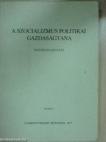 A szocializmus politikai gazdaságtana