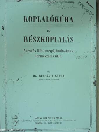 Szépéletünk (eubiotikus-vegetárius) Erdélyi Kis szakácskönyve/Koplalókúra és részkoplalás