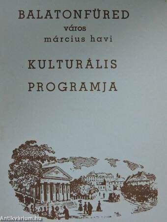 Balatonfüred város március havi kulturális programja