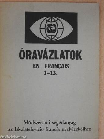 Óravázlatok en francais 1-13.