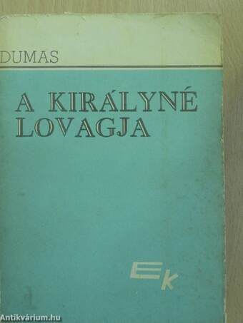 A királyné lovagja I-II.