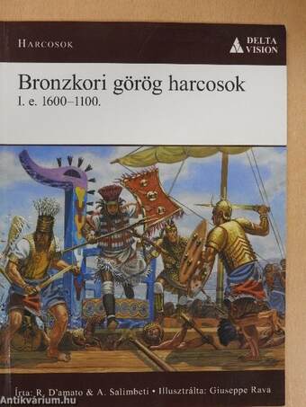 Bronzkori görög harcosok