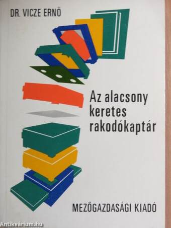 Az alacsony keretes rakodókaptár