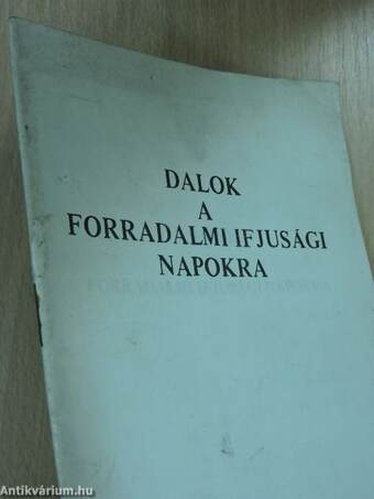 Dalok a forradalmi ifjusági napokra