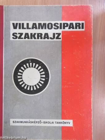 Villamosipari (erősáramú) szakrajz és rajzolvasási példatár