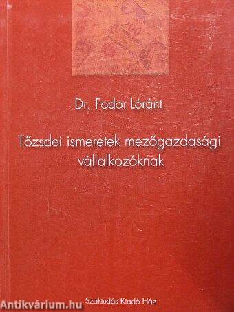 Tőzsdei ismeretek mezőgazdasági vállalkozóknak