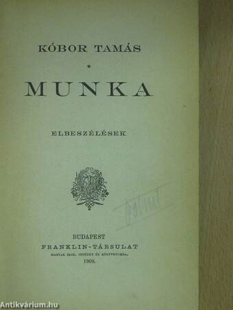 Munka (Bálint Lajos könyvtárából)