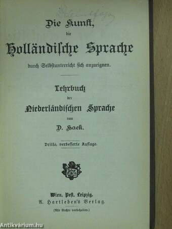 Die Kunst die holländische Sprache durch Selbstunterricht sich anzueignen (Bálint Lajos könyvtárából)