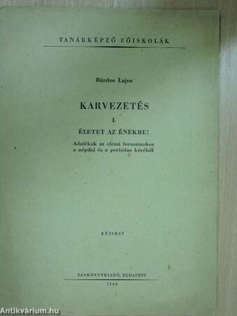 Karvezetés I.