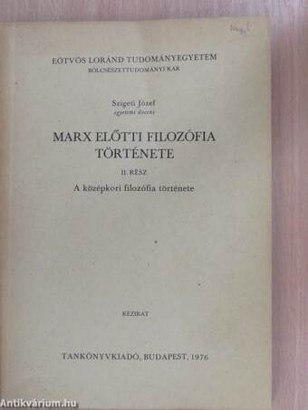 Marx előtti filozófia története II.