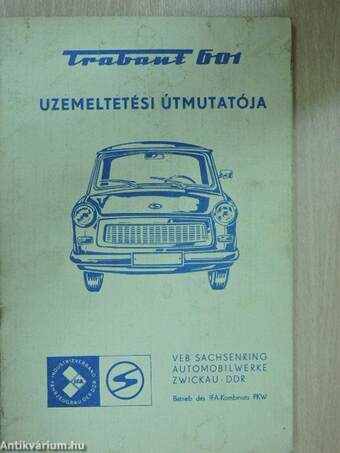 Trabant 601 üzemeltetési útmutatója