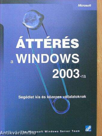 Áttérés a Windows 2003-ra