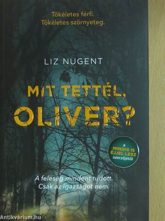 Mit tettél, Oliver?