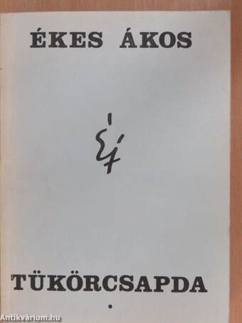 Tükörcsapda I-II.