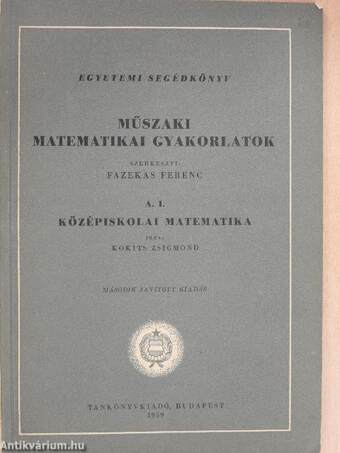 Műszaki matematikai gyakorlatok A. I.