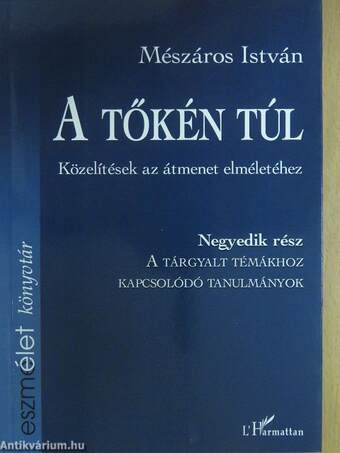 A tőkén túl IV.