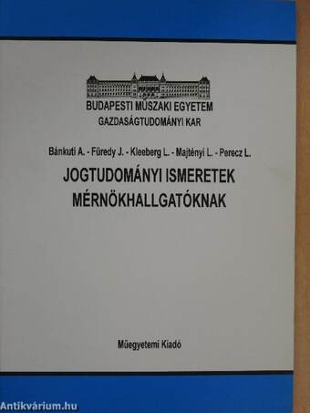 Jogtudományi ismeretek mérnökhallgatóknak