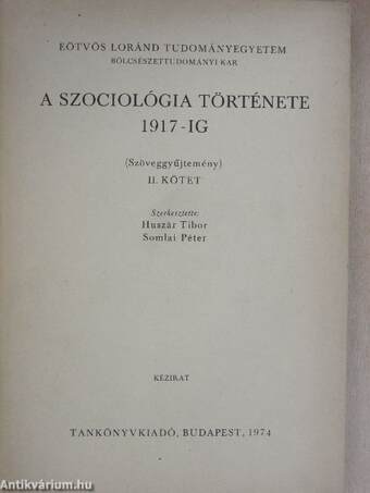 A szociológia története 1917-ig II.