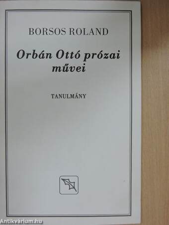 Orbán Ottó prózai művei
