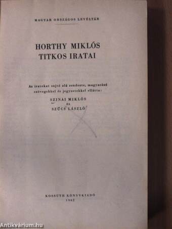 Horthy Miklós titkos iratai