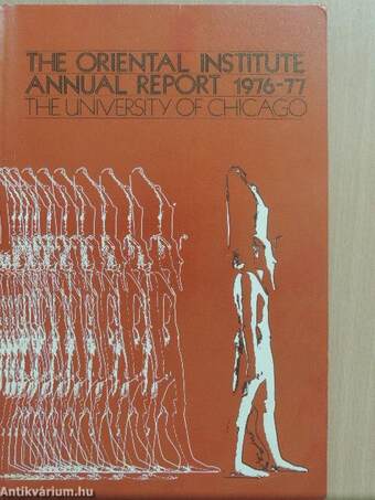 The Oriental Institute Annual Report 1976-77