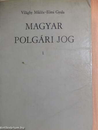 Magyar polgári jog I-II.