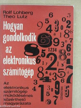 Hogyan gondolkodik az elektronikus számítógép