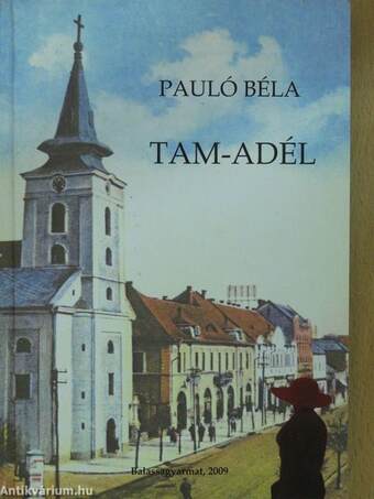 Tam-Adél I. (dedikált példány)