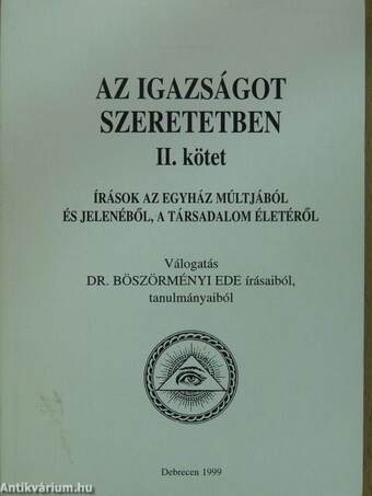 Az igazságot szeretetben II. (dedikált példány)