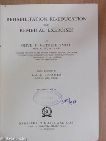Rehabilitation, Re-Education and Remedial Exercises