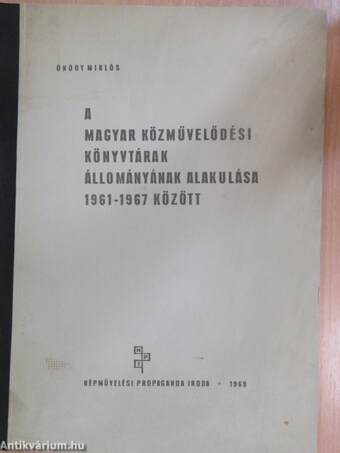 A magyar közművelődési könyvtárak állományának alakulása 1961-1967 között