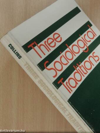 Three Sociological Traditions