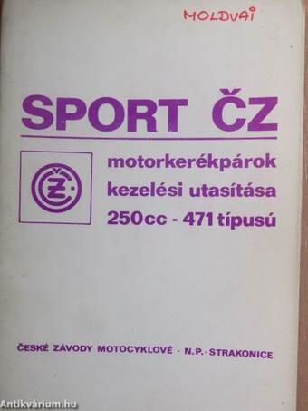 Sport CZ 250cc-471 típusú motorkerékpárok kezelési utasítása