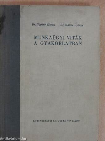 Munkaügyi viták a gyakorlatban