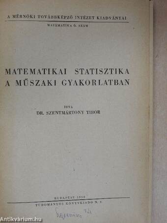 Matematikai statisztika a műszaki gyakorlatban