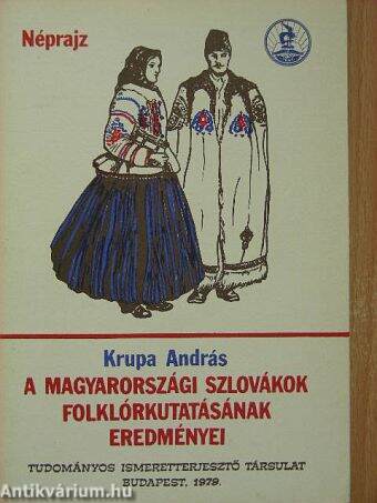 A magyarországi szlovákok folklórkutatásának eredményei