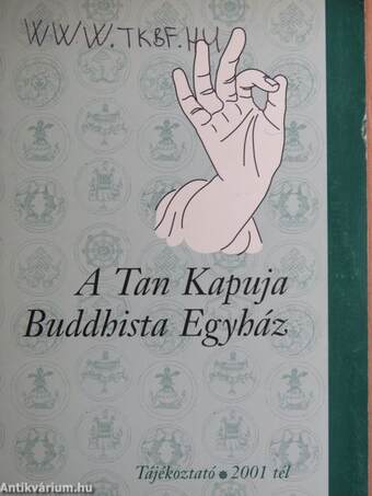 A Tan Kapuja Buddhista Egyház 2001. tél