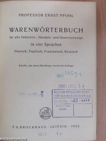 Warenwörterbuch für alle Industrie-, Handels- und Gewerbezweige in vier Sprachen