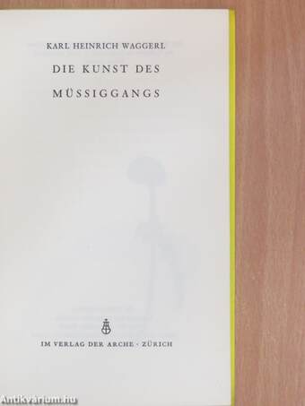 Die Kunst des Müssiggangs