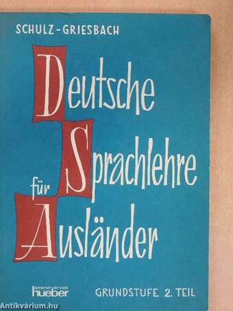 Deutsche Sprachlehre für Ausländer Grundstufe 2.