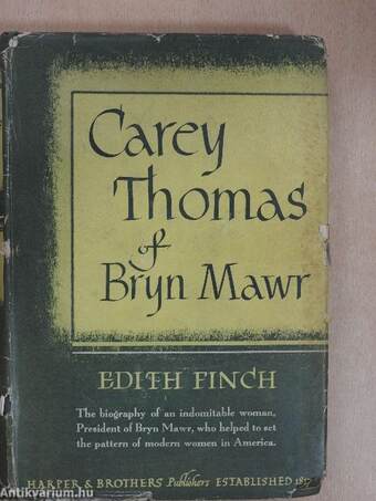 Carey Thomas of Bryn Mawr