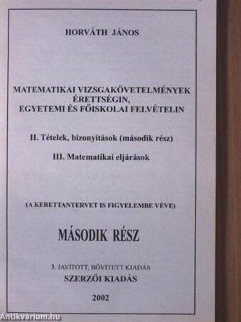 Matematikai vizsgakövetelmények érettségin, egyetemi és főiskolai felvételin