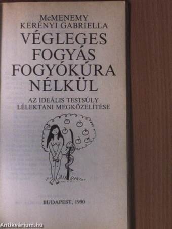 Végleges fogyás fogyókúra nélkül