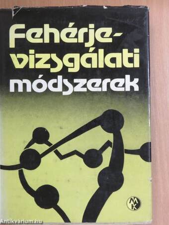 Fehérjevizsgálati módszerek