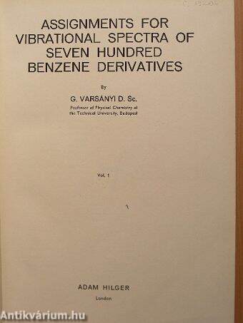 Assignments for Vibrational Spectra of Seven Hundred Benzene Derivatives Vol. 1-2.