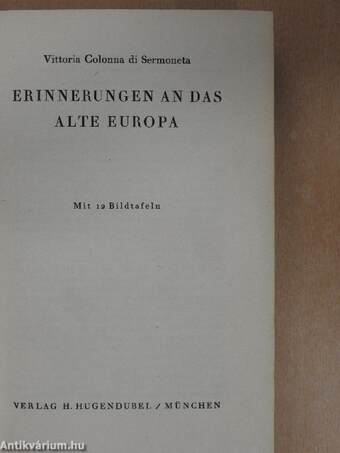 Erinnerungen an das alte Europa