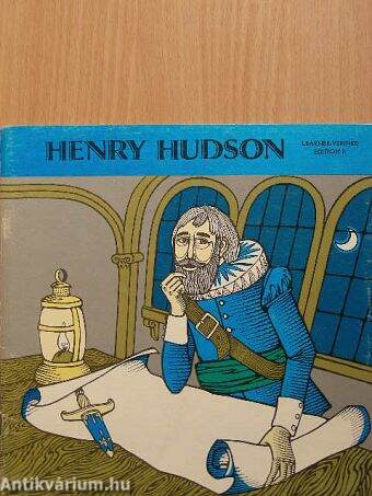 Explorers and Discoverers: Henry Hudson