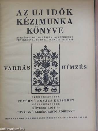 Az Uj Idők kézimunka könyve - Varrás és hímzés